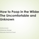 How to Poop in the Wilderness, by Kristine Koran